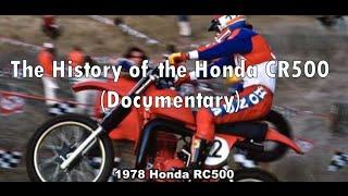 The History of the Honda CR500 (Documentary)