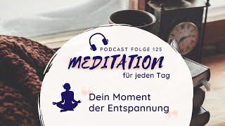 Meditation // Dein Moment der Entspannung - ausruhen und Kraft tanken