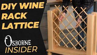 How to Use DIY Wine Rack Lattice - Osborne Insider