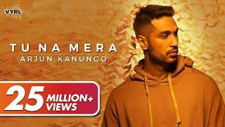 Tu Na Mera (Official Video) Arjun Kanungo | Carla Dennis | Sad Song 2020 | VYRL Originals