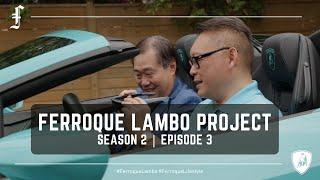 Ferroque Lambo Project - S2:E3 - What's New in 2022