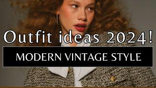 OUTFIT IDEAS 2024 - Modern vintage style | Fashion trend 2024