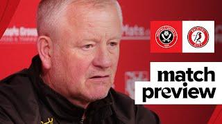 Chris Wilder | Sheffield United v Bristol City | Match preview