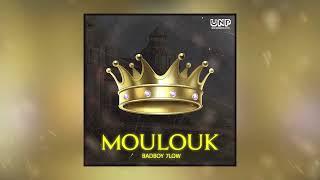 Badboy 7low - MOULOUK (audio)