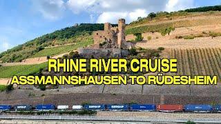 RHINE RIVER CRUISE : ASSMANNSHAUSEN TO RÜDESHEIM | RING TOUR | STUNNING VIEWS | 4K