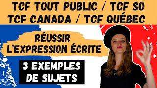  TCF Tout Public - TCF SO - TCF Canada - TCF Québec - Tips for success in written expression 