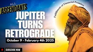 Jupiter turns Retrograde - (October 9th - February 4th, 2025) - All unfulfilled "FINANCIAL PROMISES"