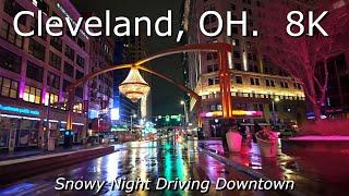 Cleveland, OH - 8k - Downtown Night Drive