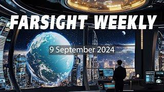 Farsight Weekly - 9 September 2024 with Intysam Q&A