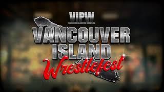 VIPW Vancouver Island Wrestle Fest