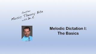 Melodic Dictation 1: The Basics