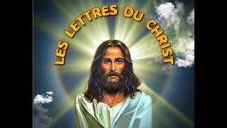 LES LETTRES DU CHRIST - LETTRE 1 