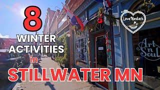 Best Winter Activities in Stillwater, MN - What to do, see & eat