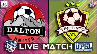 LIVE MATCH | Dalton United FC v. Vinotinto Atlanta | UPSL GA Premier Division | November 20, 2024