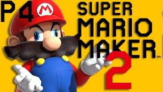 Mario Plays: SUPER MARIO MAKER 2 PART 4!!!