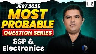  JEST 2025 – Most Probable Questions | SSP & Electronics