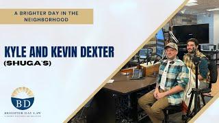 Interview with Kyle and Kevin Dexter (Shuga’s) – “A Brighter Day in the Neighborhood”