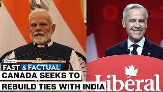 Fast and Factual LIVE: Canada PM Designate Carney Says Looking Forward To "Rebuild" Ties With India