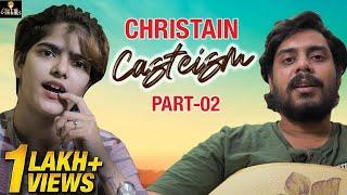 Christain Casteism - Part 2 | Madhuri Watts | Vikram Arul Vidyapathi | Vikkals