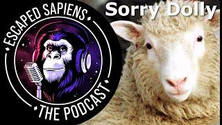 Dolly was not the first clone and other misconceptions | Ben Novak | Escaped Sapiens Podcast *