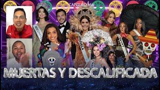 MUERTAS Y DESCALIFICADA EN MISS UNIVERSE 2024 CAP.166