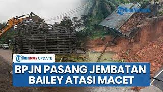 Update Jalan Lintas Sumatera Jambi-Padang Putus Gegara Banjir, BPJN Siapkan Jembatan Bailey