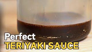 How to Make Authentic Teriyaki Sauce : A Method That Never Burns Again!