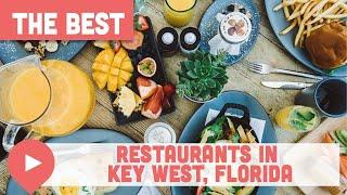 Best Restaurants in Key West, Florida