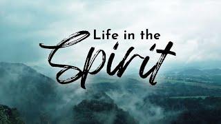 Life In the Spirit: Affirmation of the Father (10-13-24) Matt Heinricy