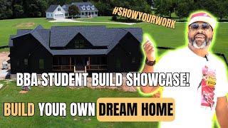 BBA Student Showcase: Build Your Own Dream Home! | TheConstructionKings