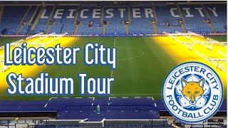 Leicester City FC Stadium Tour - King Power Stadium