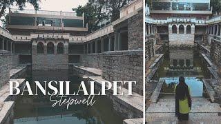 17th Century Stepwell in Secunderabad - BANSILALPET STEPWELL