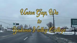 Drive from Union Gap, WA to Yakima Valley College | Main Street | Valley Mall Blvd | 3rd Street