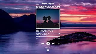 Without You (Official Audio) Deep Gagan | Audiobook