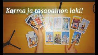 Tarot - Mitä olet antanut, saat takaisin! Asiat muuttumassa nopealla tahdilla 