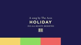 The Aces - Holiday (Audio)