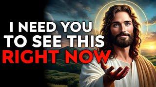 God Says : I Need You To See This Right Now | God Message Today | God Helps | God's Message Now