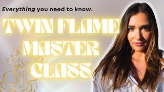 Twin Flames Master Class | Twin Flames 101: The Ultimate Guide️‍