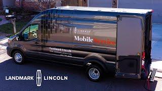 We will come to YOU! | Lincoln Mobile Service Van | Landmark Lincoln