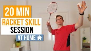 20 Min Basic Racket Skill Session At Home | Beginner Friendly