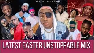 EASTER LATEST NIGERIA AFROBEAT MIX  2023 FT BURNA BOY REMA CHIKE DJ CRUZ TIMAYA, DAVIDO , KIZZ DAN