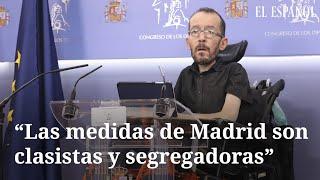 Podemos defiende las protestas de las zonas confinadas en Madrid