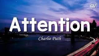 Charlie Puth - Attention [Lyrics]