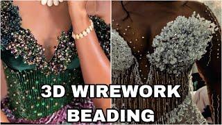 HOW TO MAKE 3D WIREWORK BEADING APPLIQUE FOR LUXURY DRESSES | BEADING BEGINNER FRIENDLY TUTORIAL