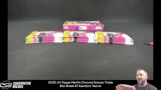 2023-24 Topps Merlin Chrome Soccer Triple Box Break #1