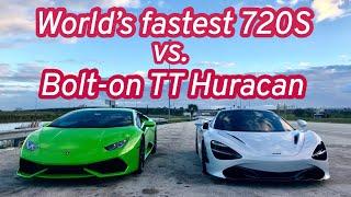 TT Huracan vs. fastest McLaren 720S in the world!