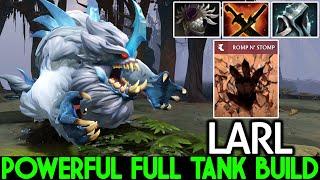 LARL [Primal Beast] Powerful Full Tank Build 100% Unstoppable Dota 2