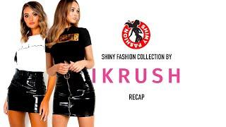 Shiny Fashion [IKRUSH] Recap