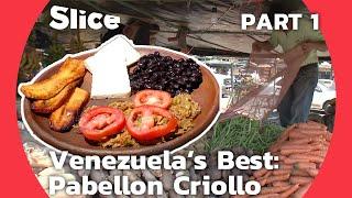 What’s Cooking in Venezuela: The Secrets Behind Perfect “Pabellon Criollo” | PART 1 | SLICE