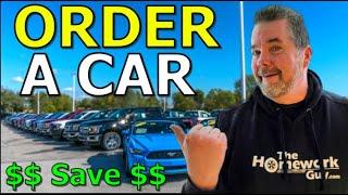 HOW TO ORDER a CAR (The right way) & SAVE MONEY! Kevin Hunter The Homework Guy